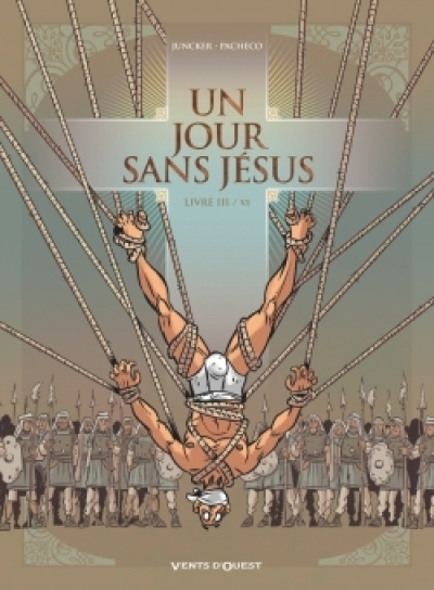 Un jour sans Jésus, tome 3