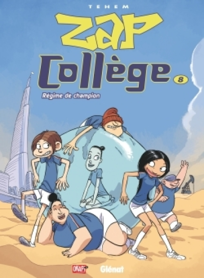 Zap collège, tome 8 : Régime de champion