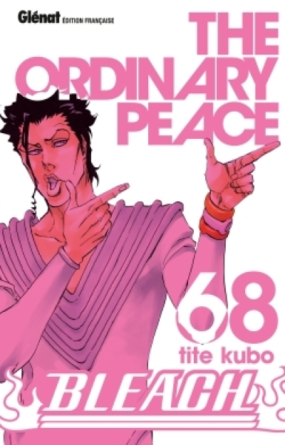 Bleach, tome 68 : The ordinary peace