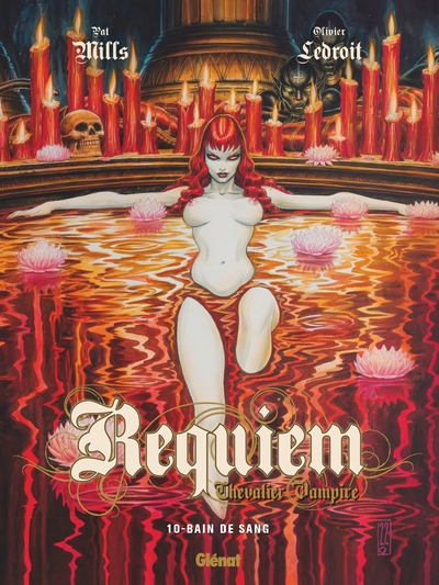 Requiem, Chevalier Vampire, tome 10 : Bain de sang
