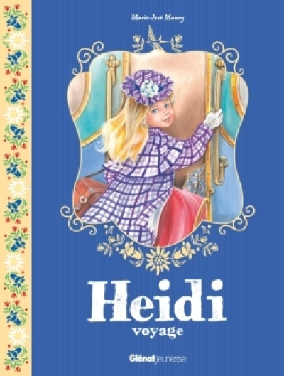 Heidi, tome 4 : Heidi voyage