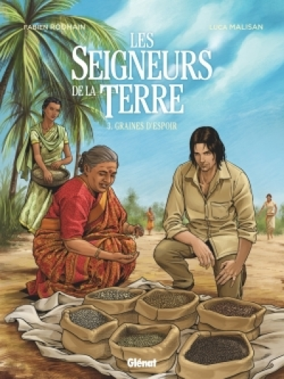 Les seigneurs de la Terre, tome 3 : Graines d'espoir