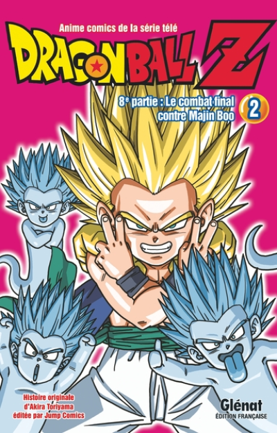 Dragon Ball Z - Cycle 8, tome 2 : Le combat final contre Majin Boo
