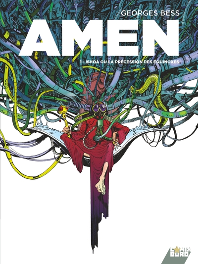 Amen, tome 1 : Ishoa ou la précession des équinoxes