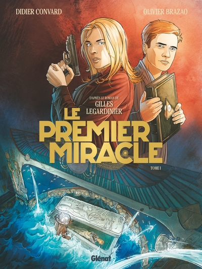Le premier miracle, tome 1