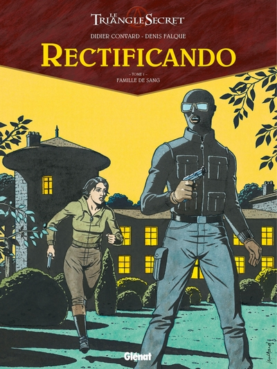 Rectificando, tome 1 : Famille de sang