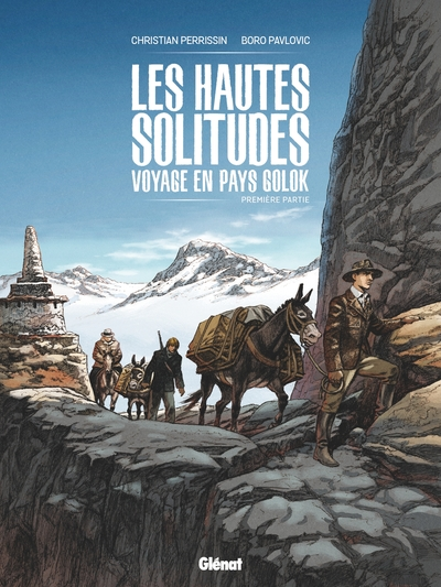 Les Hautes solitudes, tome 1 : Voyage en pays Golok