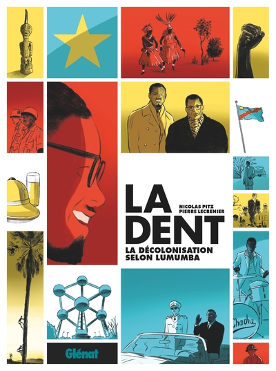 La dent: La décolonisation selon Lumumba