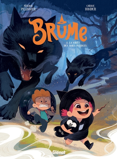 Brume, tome 2 : La forêt des âmes perdues