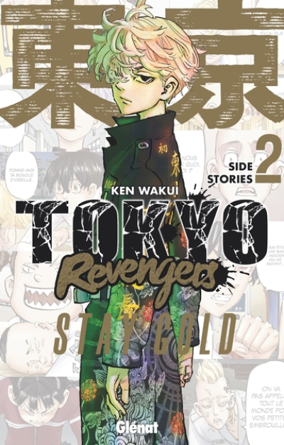 Tokyo Revengers - Side Stories, tome 2 : Stay Gold