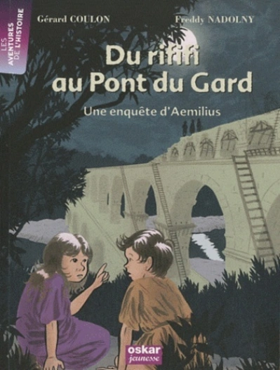 Du rififi au pont du Gard