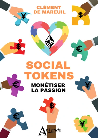 Social tokens: Monétiser la passion