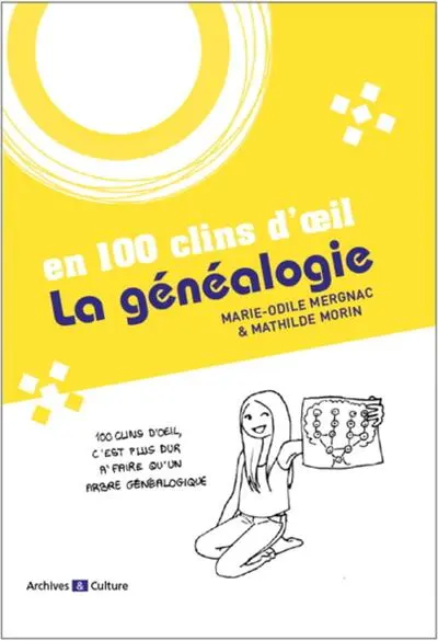 En 100 clins d'oeil : La généalogie