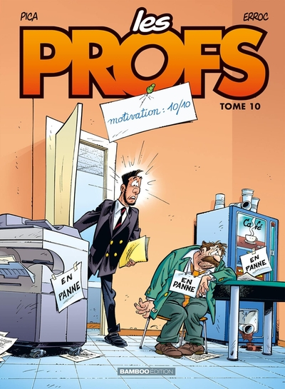 Les Profs, Tome 10 : Motivation : 10/10