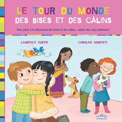 Le tour du monde des câlins