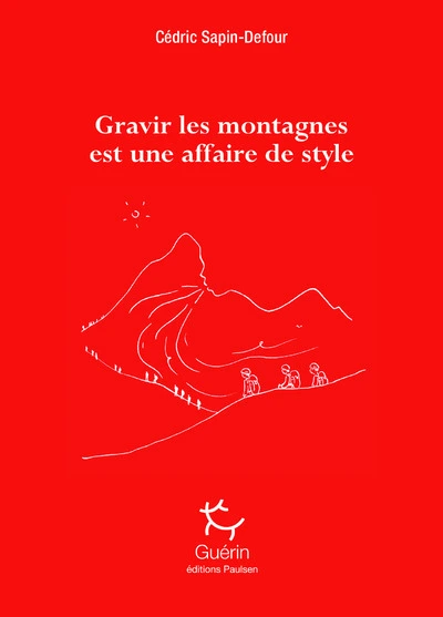 Gravir les montagnes est une affaire de style