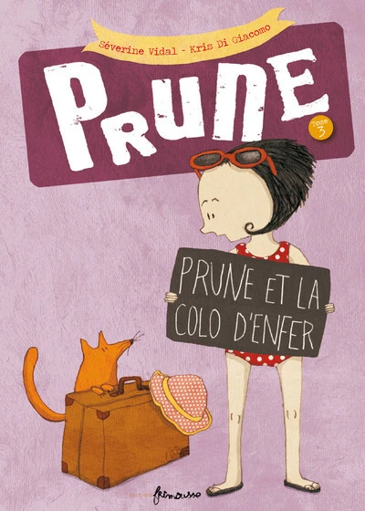 Prune, Tome 3 : Prune et la colo d'enfer