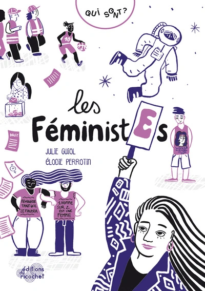 Qui sont ? Les féministes