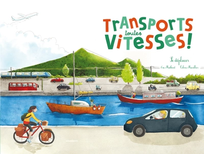 Transports toutes vitesses