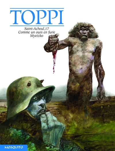 Trois récits : Saint-Acheul, 17 - Comme un ours en furie - Myetzko