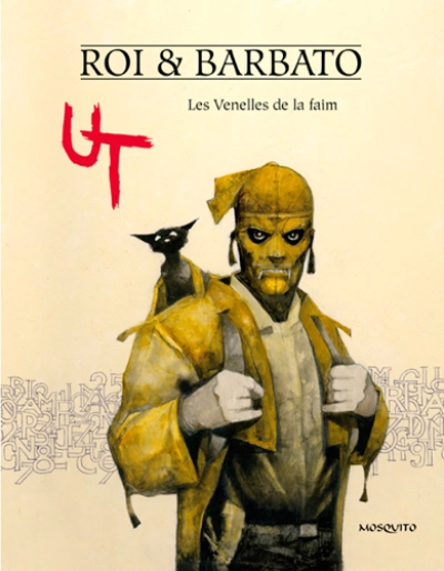 Ut, tome 1 : Les Venelles de la faim