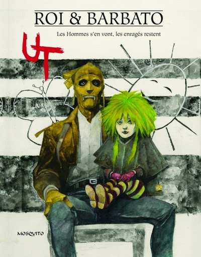 Ut, tome 2 : Les Hommes s'en vont, les enragés restent