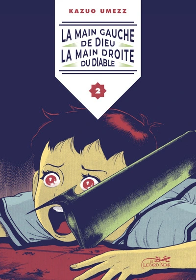 La main gauche de dieu, la main droite du diable, tome 1