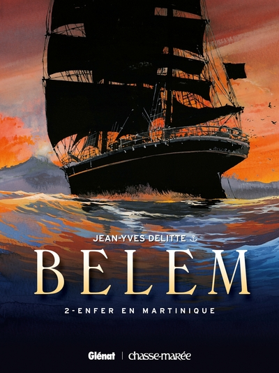 Belem, tome 2 : Enfer en Martinique