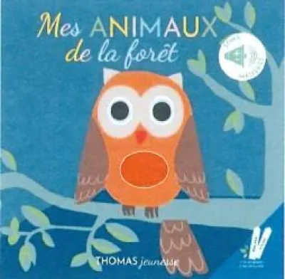Mes animaux de la forêt à écouter