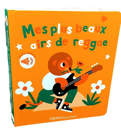 Mes plus beaux airs de reggae en livre sonore