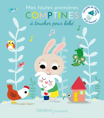 Mes comptines sonores à toucher pour bébé