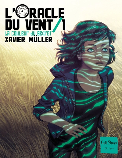 L'oracle du vent, tome 1 : La couleur du secret
