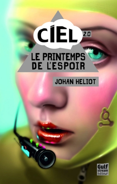 Ciel, 2.0 : Le printemps de l'espoir