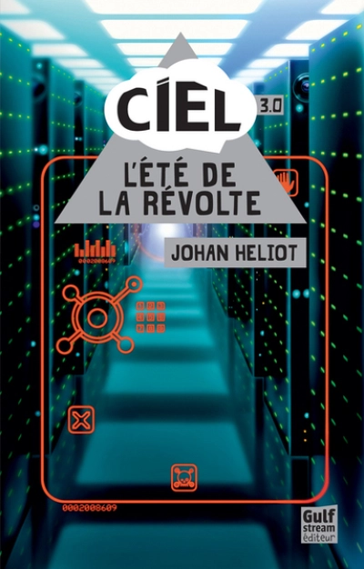 Ciel, 3.0 : L'été de la révolte