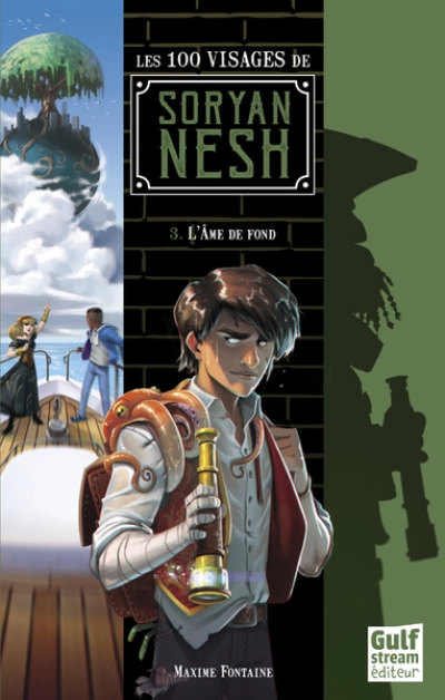 Les 100 visages de Soryan Nesh, tome 3 : L'âme de fond