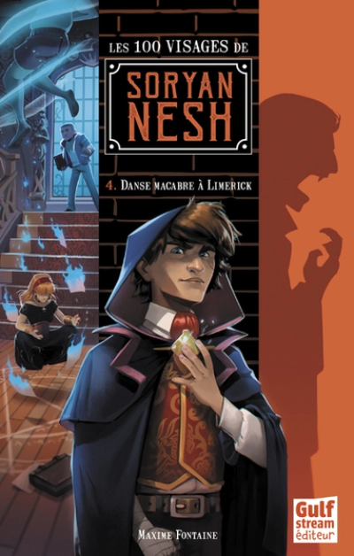 Les 100 visages de Soryan Nesh, tome 4 : Danse macabre à Limerick