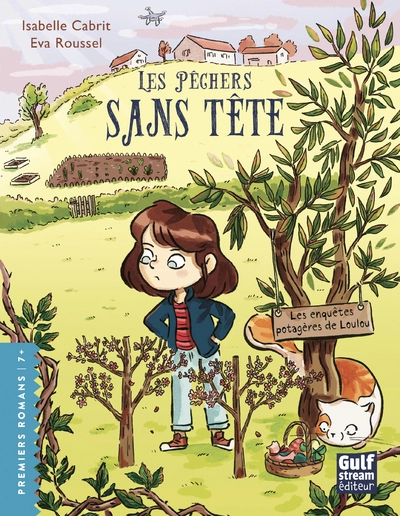 Les Enquêtes potagères de Loulou : Les Pêchers sans tête