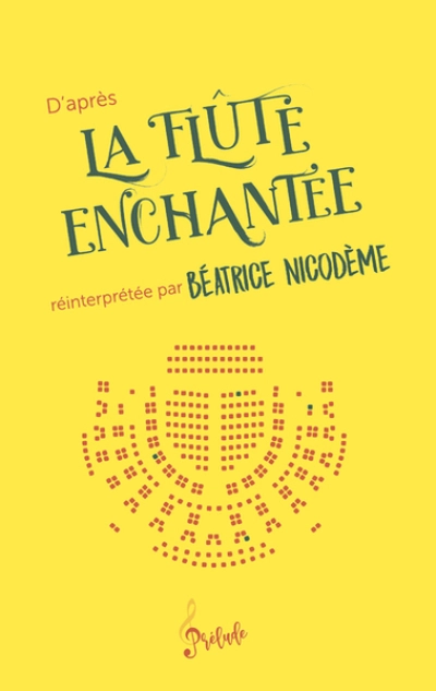 D'après La Flûte enchantée