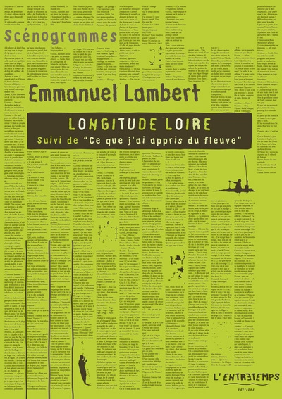 Longitude Loire (suivi de) Ce que j'ai appris du fleuve