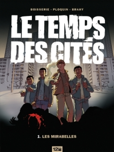 Le temps des cités, tome 1 : Les mirabelles