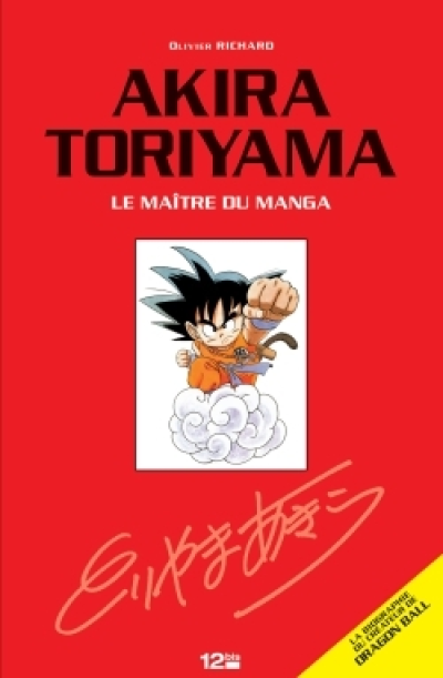 Akira Toriyama : Le maître du manga