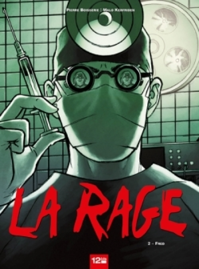 La rage, tome 2 : Fred