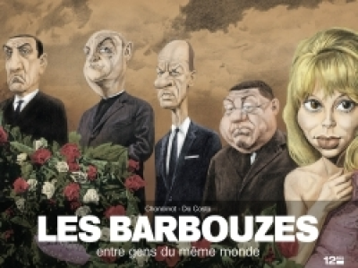 Les barbouzes : Entre gens du même monde