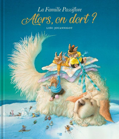 La Famille Passiflore - Daniel Maghen, tome 3 : Alors, on dort ?