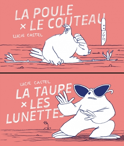 La Poule et le Couteau - La Taupe et les Lunettes