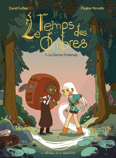 Le temps des ombres, tome 1 : Le dernier printemps