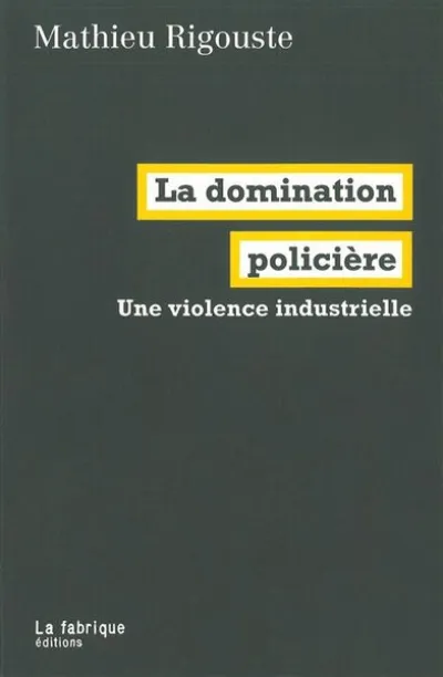 La domination policière