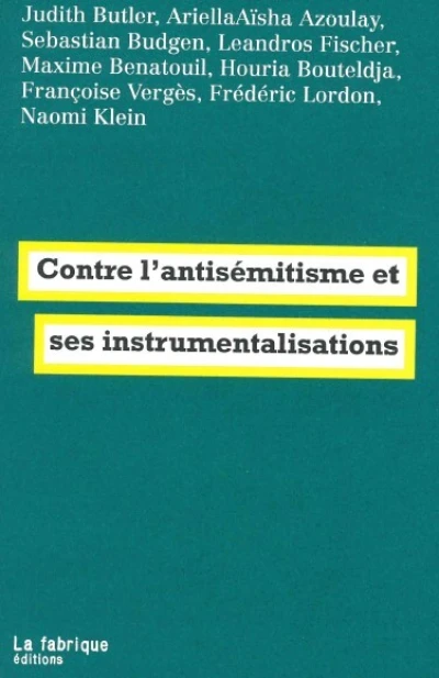 Contre lantisémitisme et ses instrumentalisations