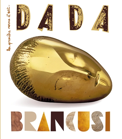 Revue Dada, n°280 : Brancusi