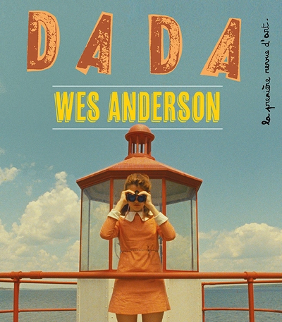 Revue Dada, n°289 : Wes Anderson